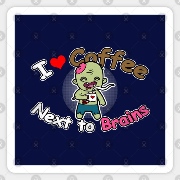 Cute Funny Coffee LovingCute  Zombie Brains Gift For Coffee Lovers Sticker by BoggsNicolas